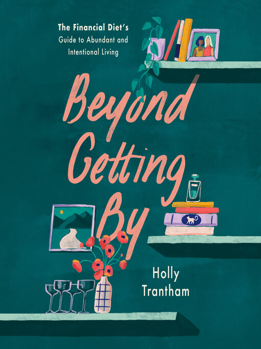 Title details for Beyond Getting By by Holly Trantham - Available